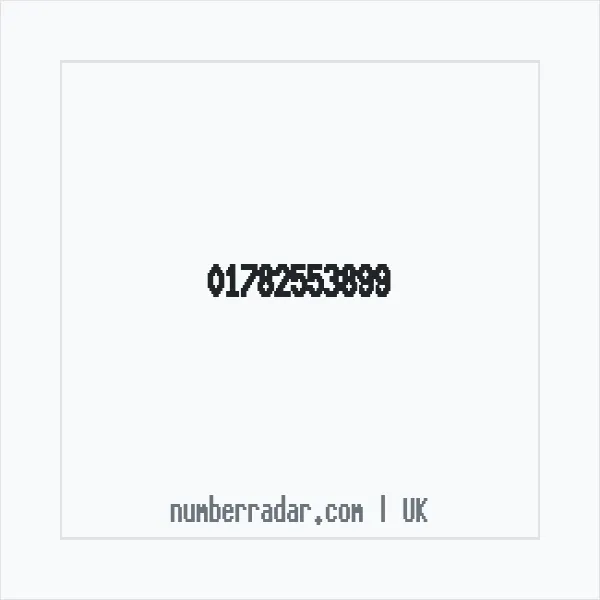 Reverse number check for +44 1782 553899 — who called me?