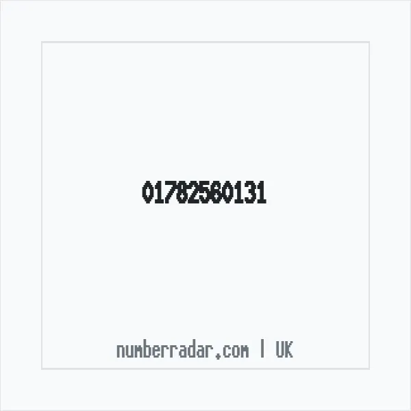 Reverse number check for +44 1782 560131 — who called me?