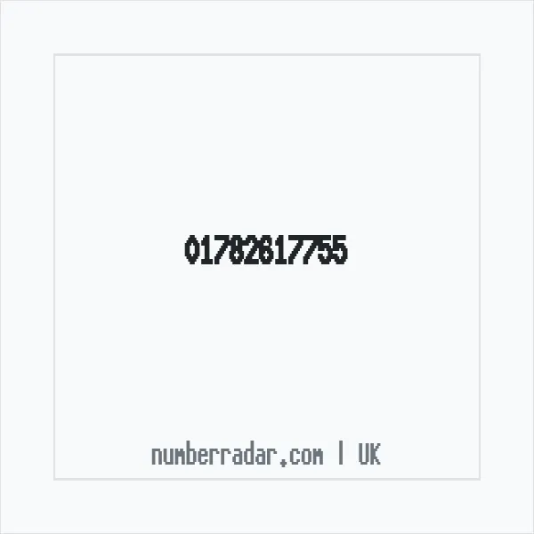 Reverse number check for +44 1782 617755 — who called me?