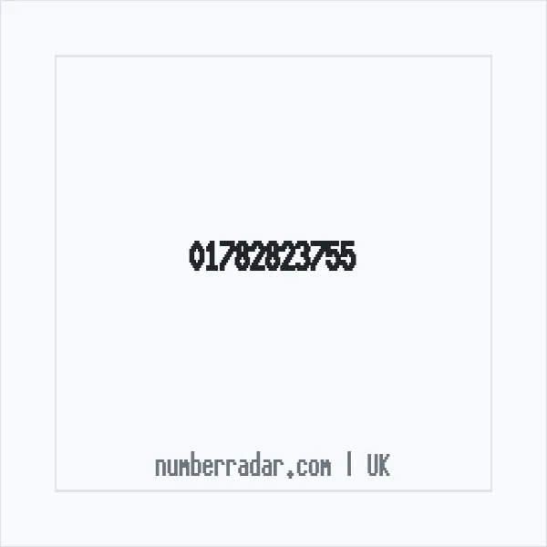 Reverse number check for +44 1782 823755 — who called me?
