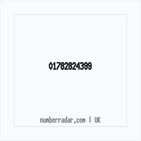 Reverse number check for +44 1782 824399 — who called me?