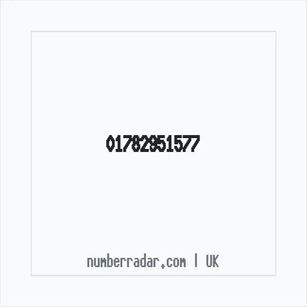 Reverse number check for +44 1782 951577 — who called me?