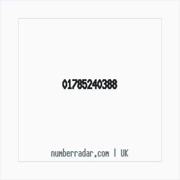 Reverse number check for +44 1785 240388 — who called me?