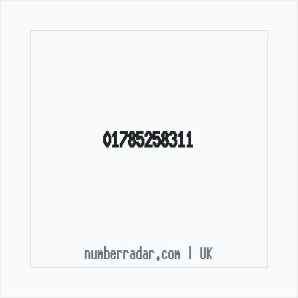 Reverse number check for +44 1785 258311 — who called me?