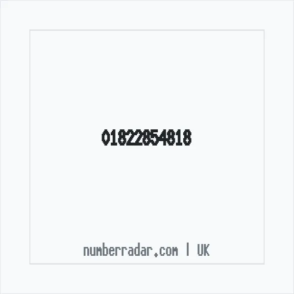 Reverse number check for +44 1822 854818 — who called me?