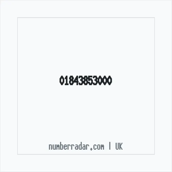 Reverse number check for +44 1843 853000 — who called me?
