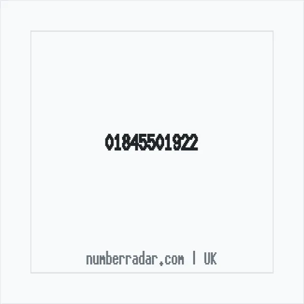 Reverse number check for +44 1845 501922 — who called me?