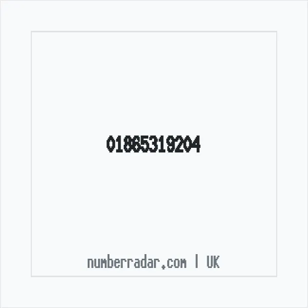 Reverse number check for +44 1865 319204 — who called me?