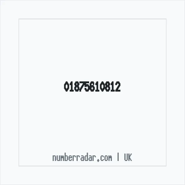 Reverse number check for +44 1875 610812 — who called me?