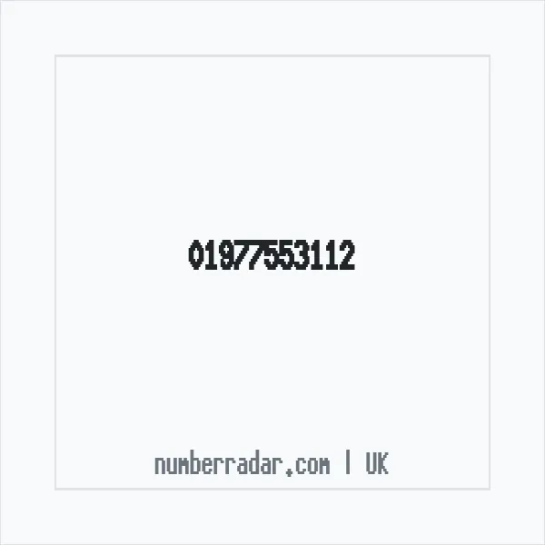 Reverse number check for +44 1977 553112 — who called me?