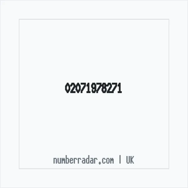 Reverse number check for +44 20 7197 8271 — who called me?
