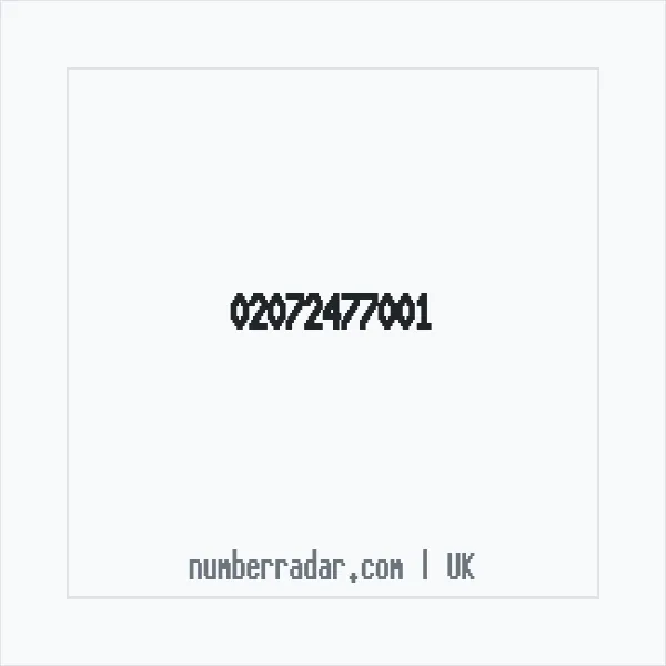 Reverse number check for +44 20 7247 7001 — who called me?