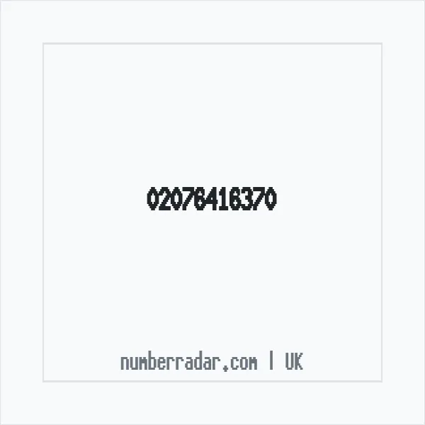 Reverse number check for +44 20 7641 6370 — who called me?