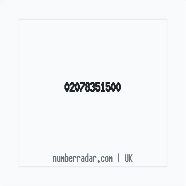 Reverse number check for +44 20 7835 1500 — who called me?