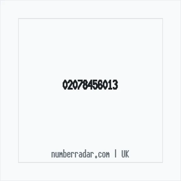 Reverse number check for +44 20 7845 6013 — who called me?
