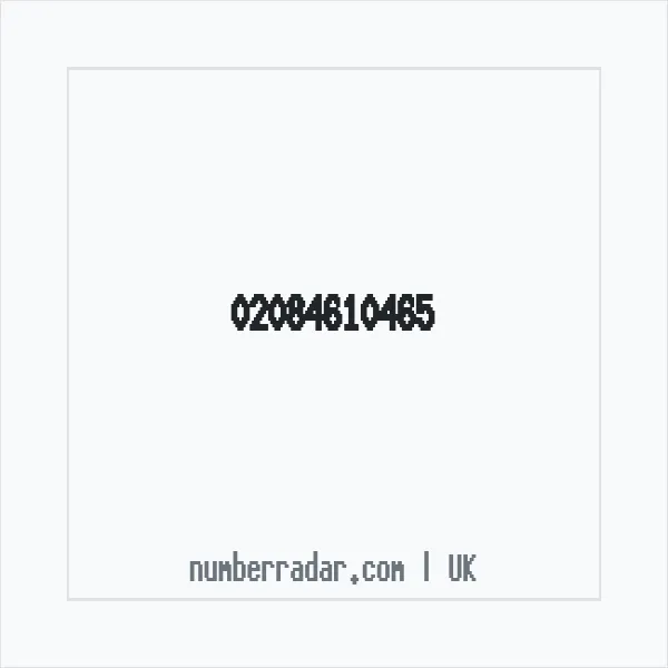 Reverse number check for +44 20 8461 0465 — who called me?