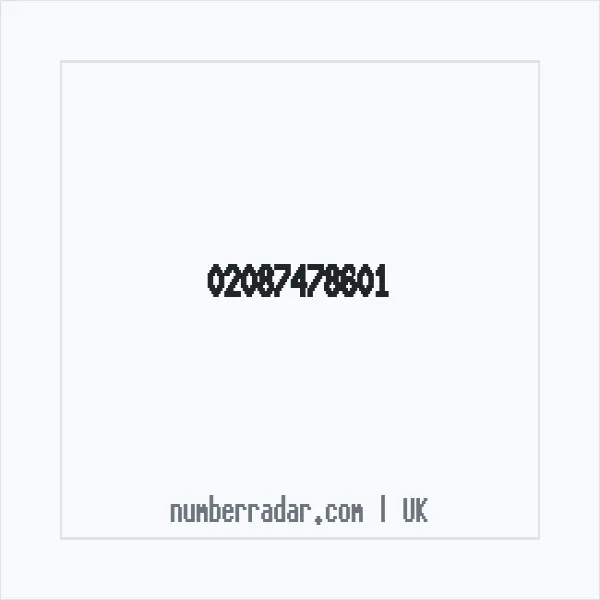 Reverse number check for +44 20 8747 8601 — who called me?
