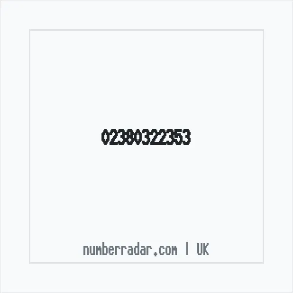 Reverse number check for +44 23 8032 2353 — who called me?