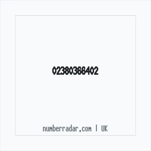 Reverse number check for +44 23 8036 6402 — who called me?