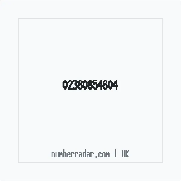Reverse number check for +44 23 8085 4604 — who called me?