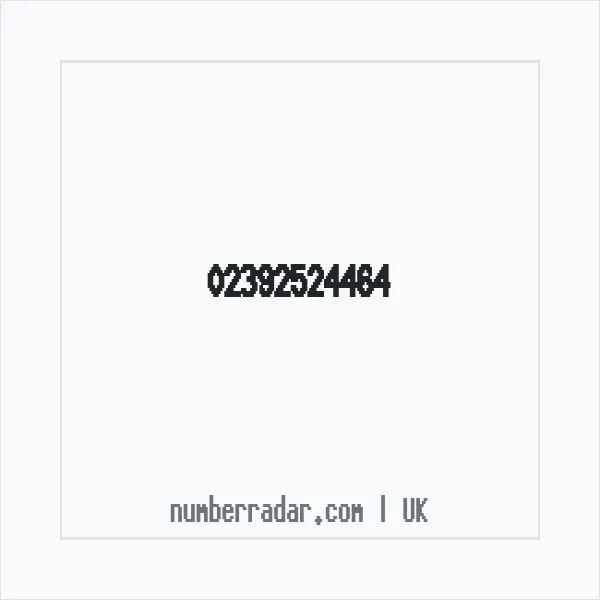 Reverse number check for +44 23 9252 4464 — who called me?