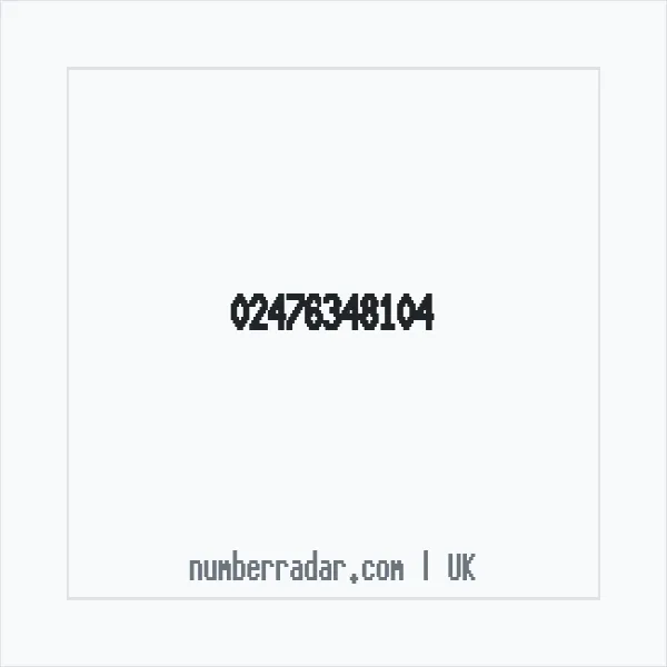 Reverse number check for +44 24 7634 8104 — who called me?