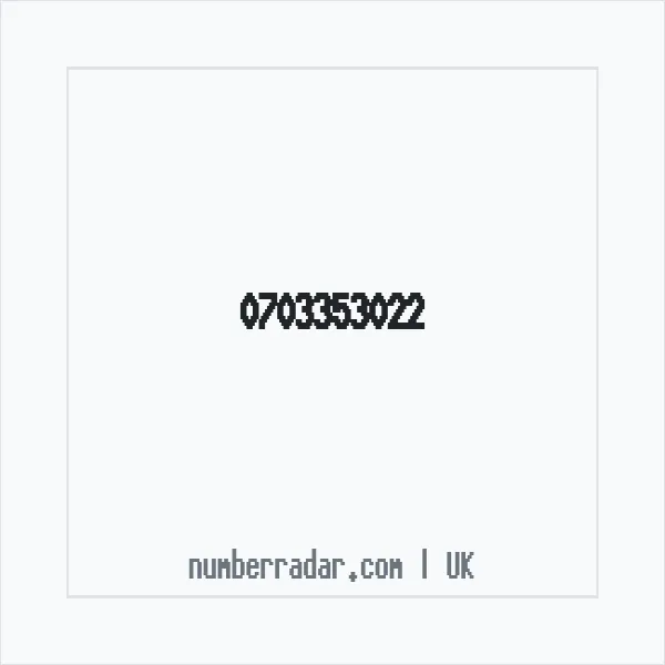 Reverse number check for +44 703353022 — who called me?