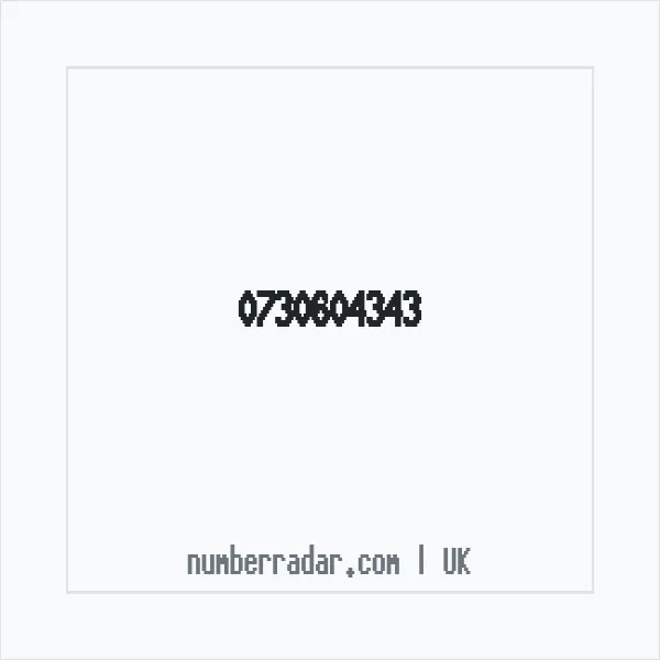 Reverse number check for +44 730604343 — who called me?