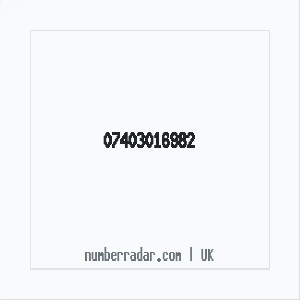 Reverse number check for +44 7403 016982 — who called me?