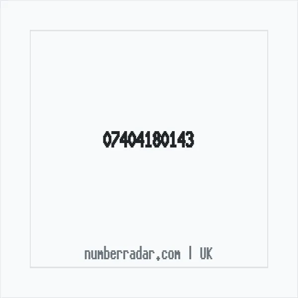 Reverse number check for +44 7404 180143 — who called me?