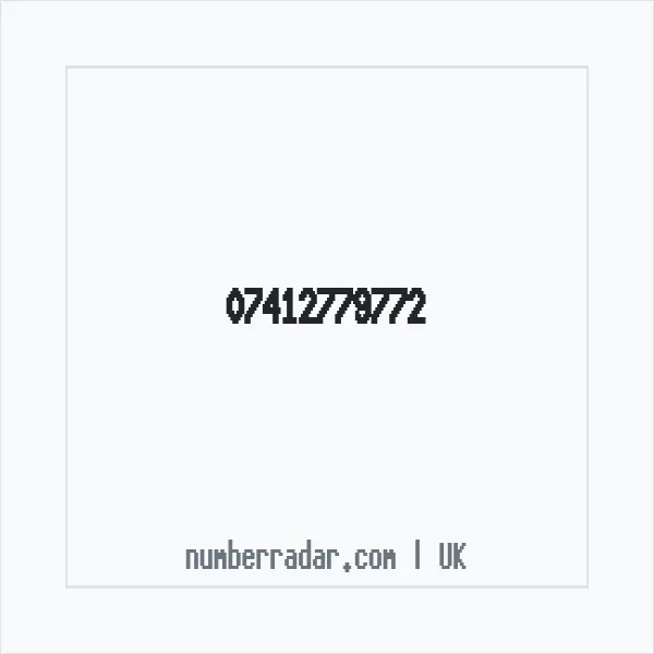 Reverse number check for +44 7412 779772 — who called me?
