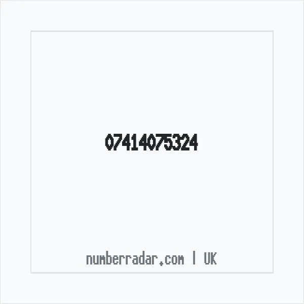 Reverse number check for +44 7414 075324 — who called me?