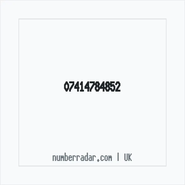 Reverse number check for +44 7414 784852 — who called me?