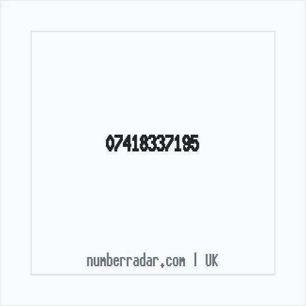 Reverse number check for +44 7418 337195 — who called me?