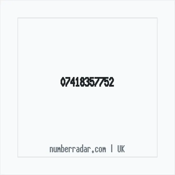Reverse number check for +44 7418 357752 — who called me?