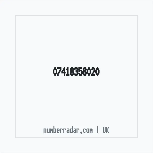 Reverse number check for +44 7418 358020 — who called me?