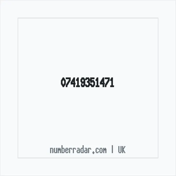 Reverse number check for +44 7419 351471 — who called me?