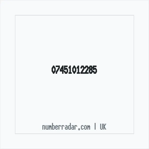 Reverse number check for +44 7451 012285 — who called me?