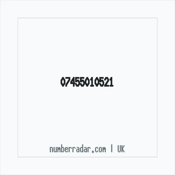 Reverse number check for +44 7455 010521 — who called me?