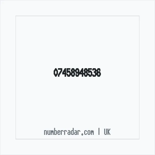 Reverse number check for +44 7458 948536 — who called me?