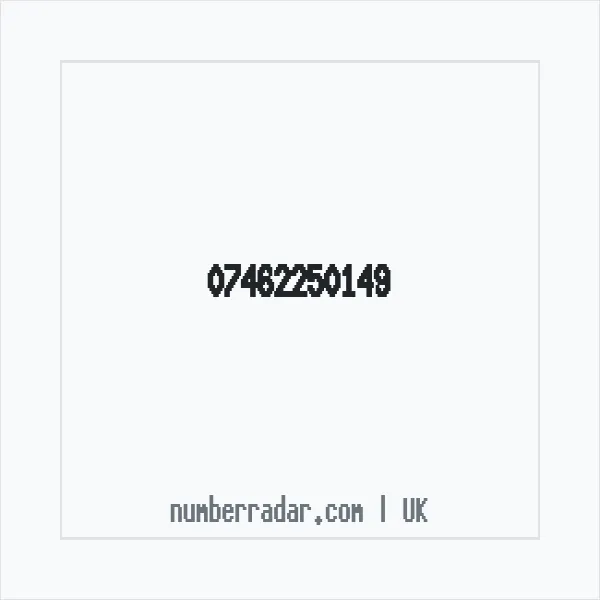 Reverse number check for +44 7462 250149 — who called me?