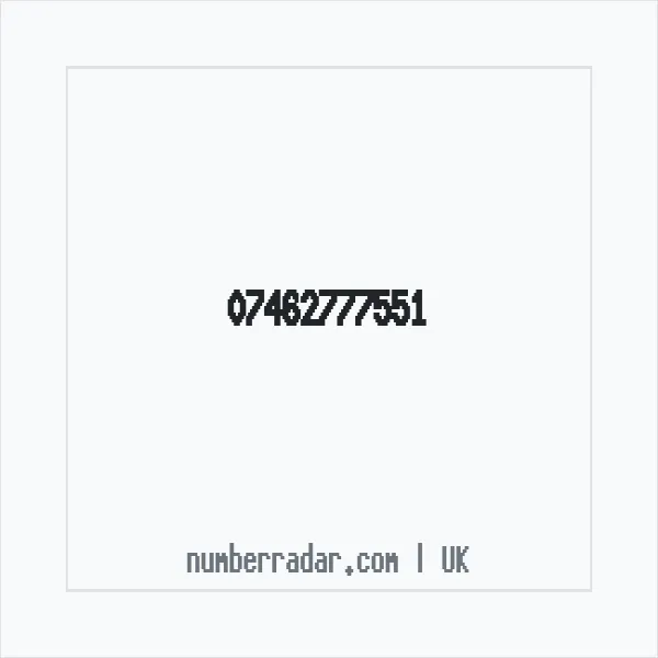 Reverse number check for +44 7462 777551 — who called me?