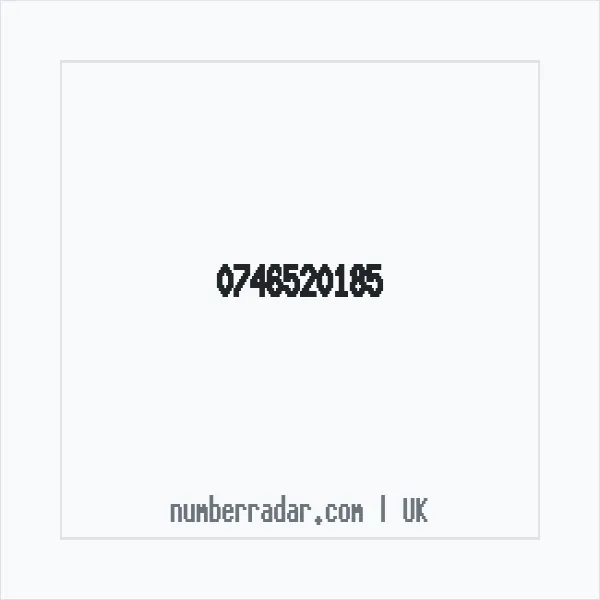 Reverse number check for +44 746520185 — who called me?