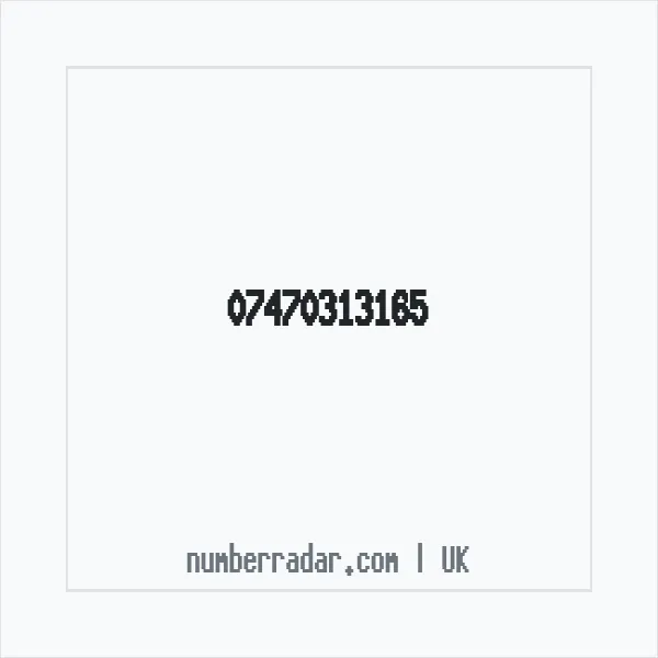 Reverse number check for +44 7470 313165 — who called me?