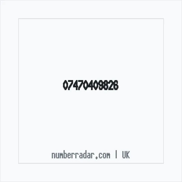 Reverse number check for +44 7470 409826 — who called me?
