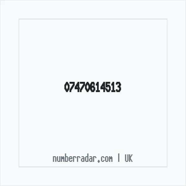 Reverse number check for +44 7470 614513 — who called me?