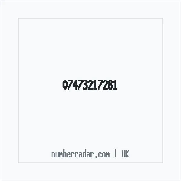Reverse number check for +44 7473 217281 — who called me?