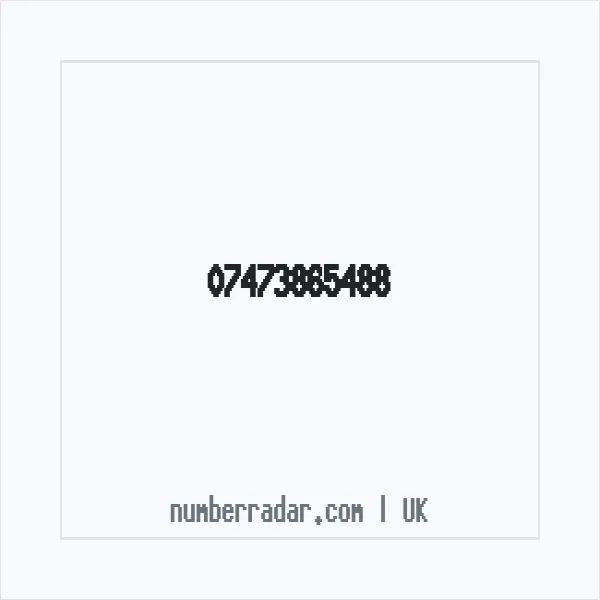 Reverse number check for +44 7473 865488 — who called me?