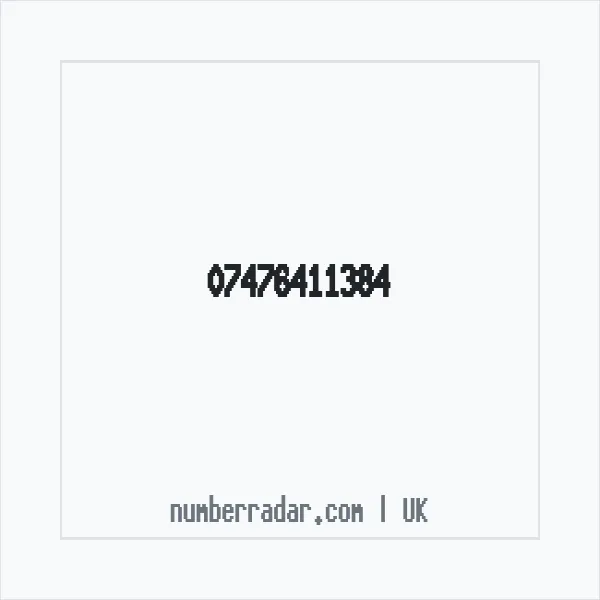 Reverse number check for +44 7476 411384 — who called me?