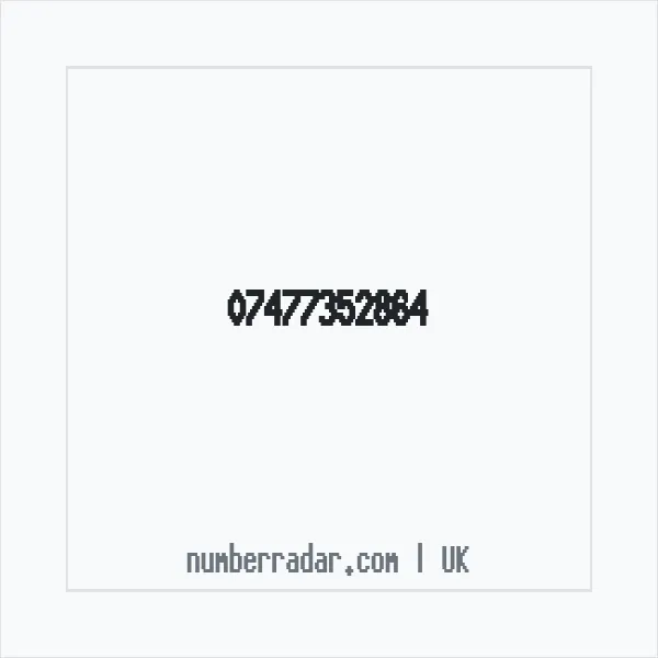 Reverse number check for +44 7477 352864 — who called me?